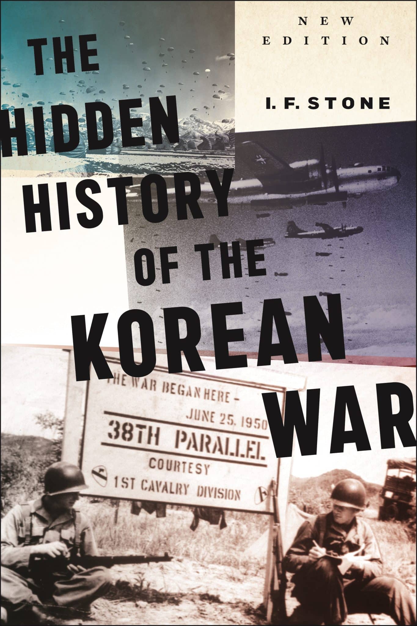 The Hidden History of the Korean War: New Edition, image size:1365x2048