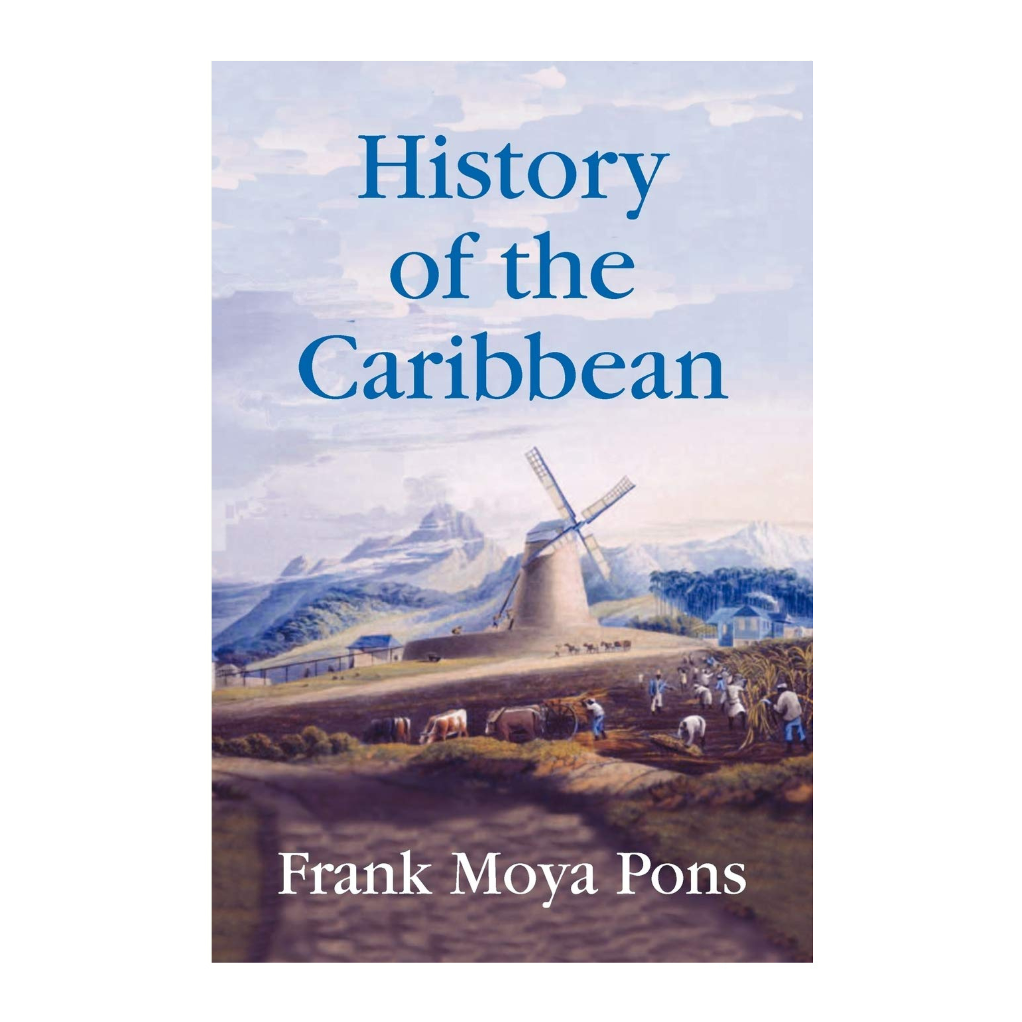 History of the Caribbean 1804 Books