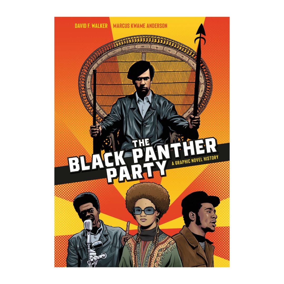 The Black Panther Party A Graphic Novel History 1804 Books