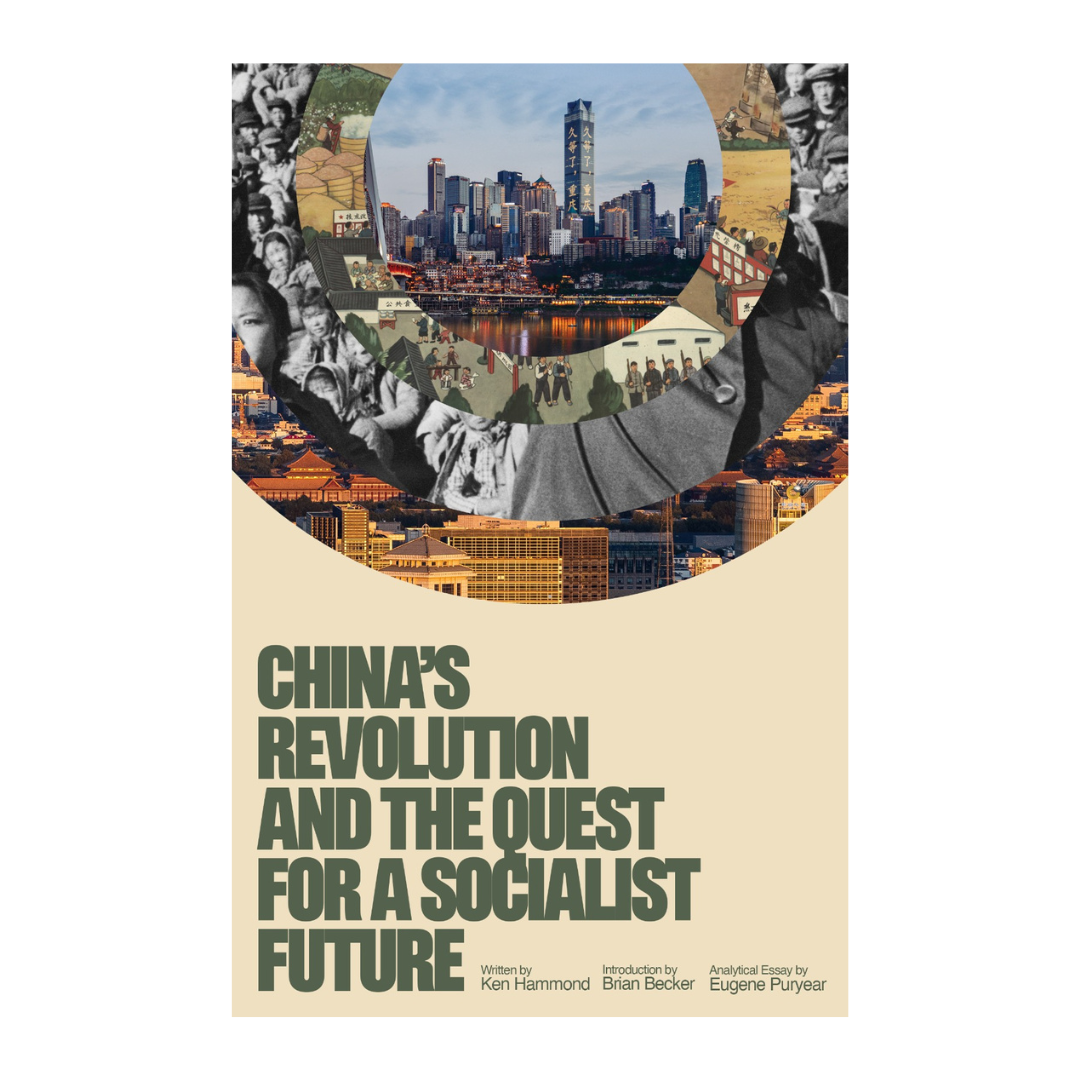 China's Revolution and the Quest for a Socialist Future