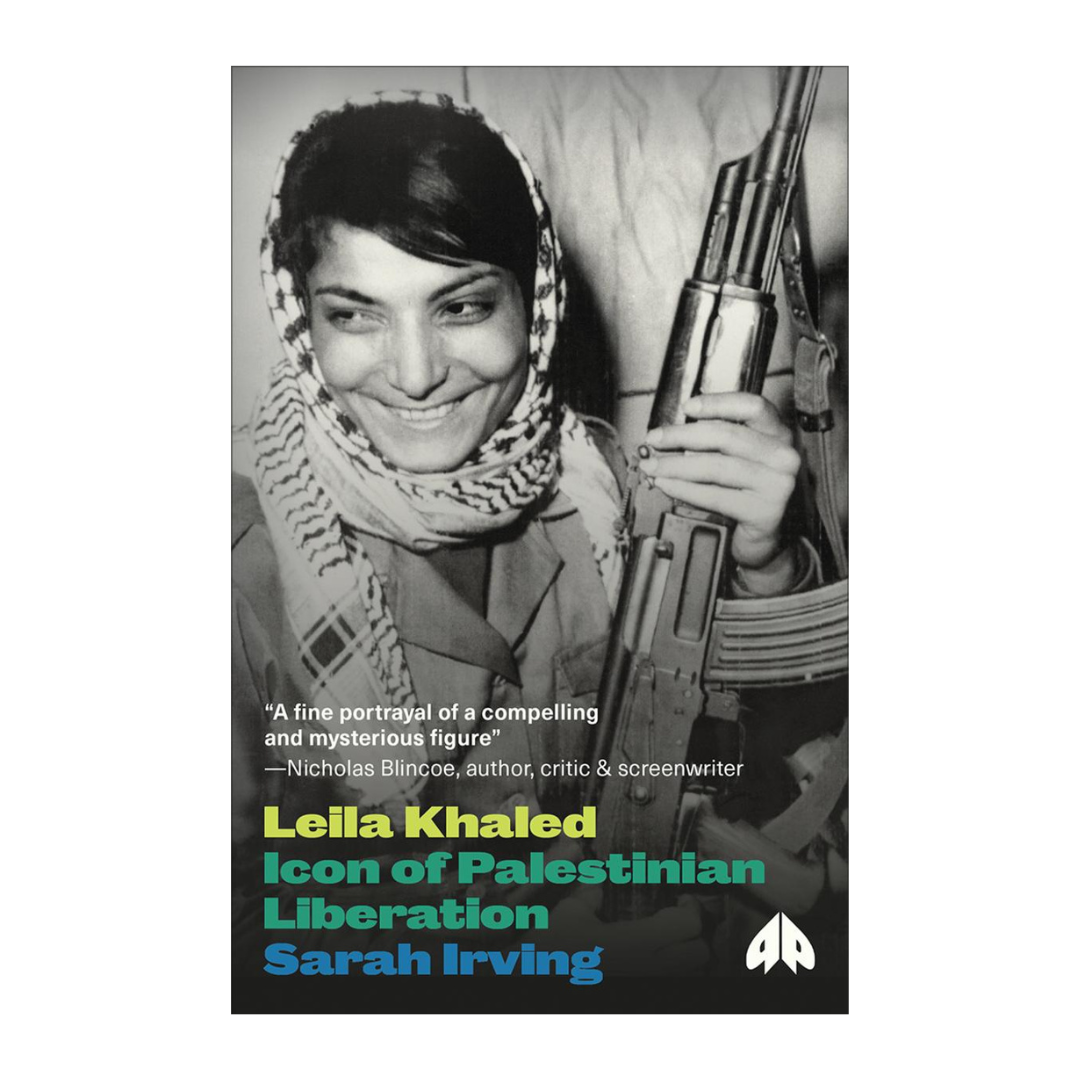 Leila Khaled: Icon of Palestinian Liberation