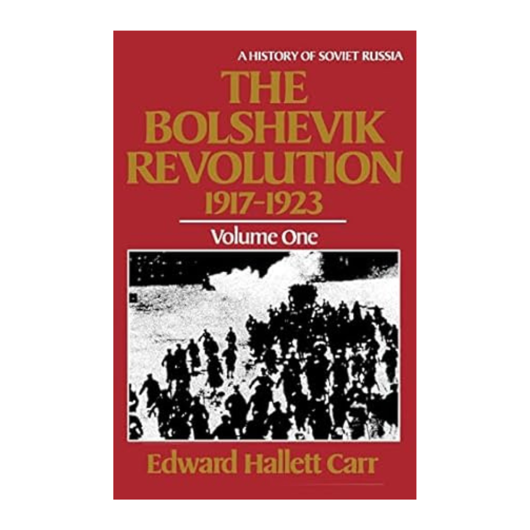 The Bolshevik Revolution, 1917-1923, Vol. 1 (History of Soviet Russia)