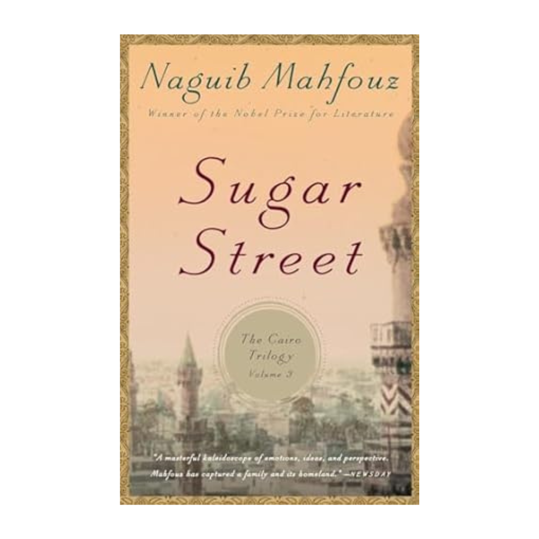 Sugar Street: The Cairo Trilogy, Volume 3