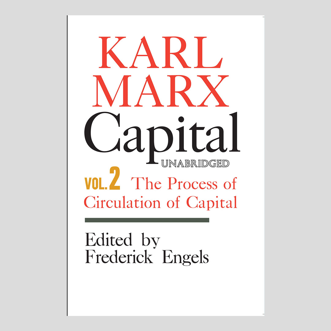 Capital Vol. 2: The Process of Circulation of Capital