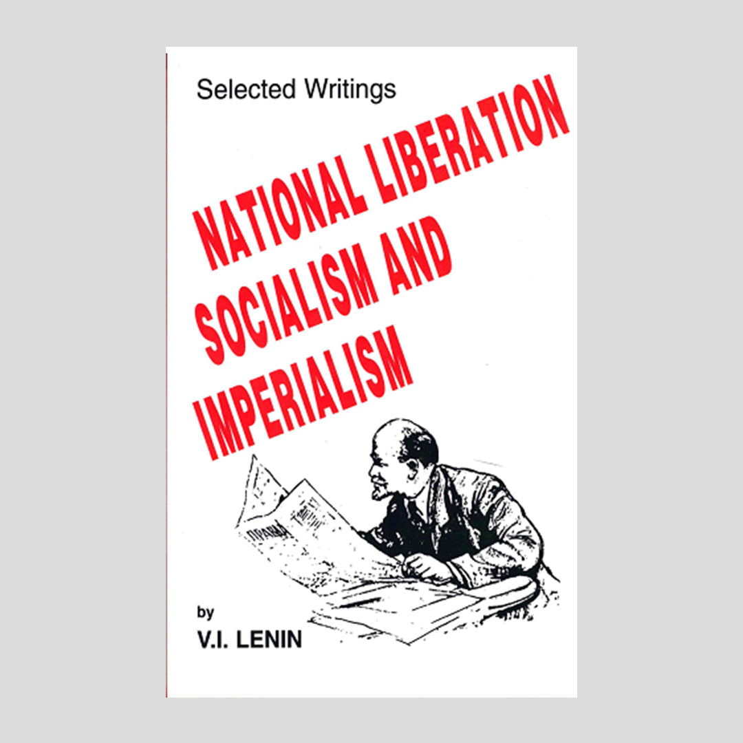 National Liberation, Socialism, and Imperialism